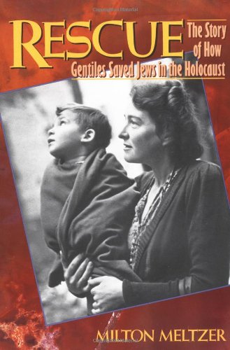 Rescue: The Story of How Gentiles Saved Jews in the Holocaust