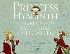 Princess Hyacinth: The Surprising Tale of a Girl who Floated