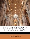 The Life of God in the Soul of Man