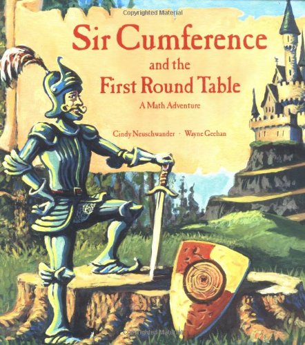 Sir Cumference and the First Round Table